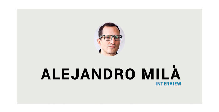 An Interview with Alejandro Milà
