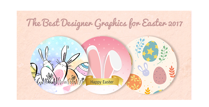 The Best Designer Graphics for Easter 2017