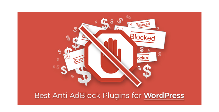 Best Anti AdBlock Plugins for WordPress