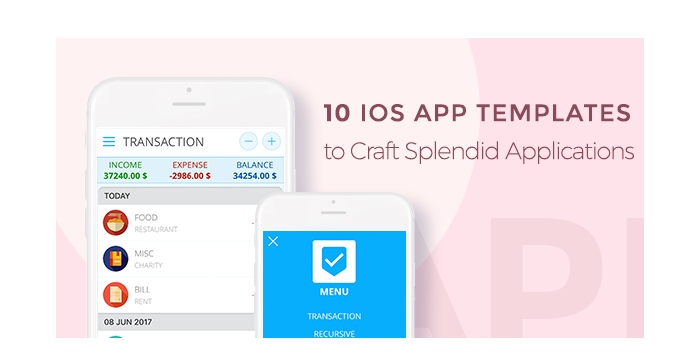 Top 10 iOS App Templates to Craft Splendid Applications