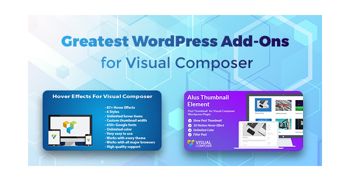 Top Greatest WordPress Add-Ons for Visual Composer