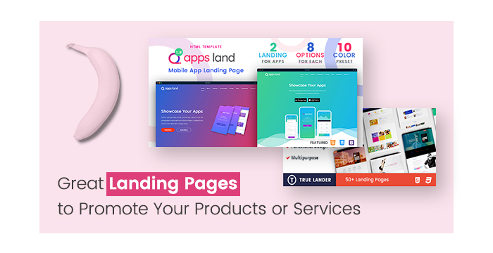 Great Landing Pages to Promote Your Products or Services
