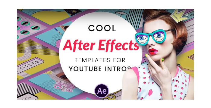 Cool After Effects Templates for YouTube Intros